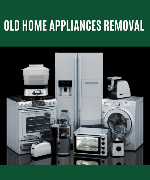Old home appliances removal